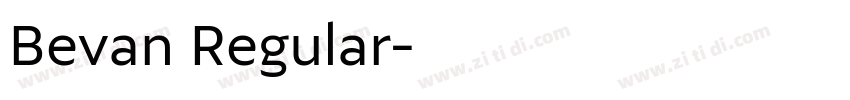 Bevan Regular字体转换